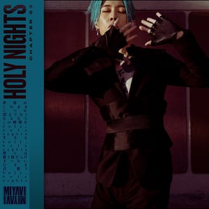 MIYAVI「Holy Nights」