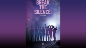 「BREAK THE SILENCE：THE MOVIE」